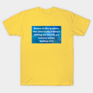 Bible Verse Matthew 7:15 T-Shirt